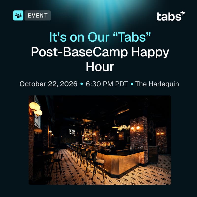 Cover Image for It's On Our "Tabs": Post-BaseCamp Happy Hour