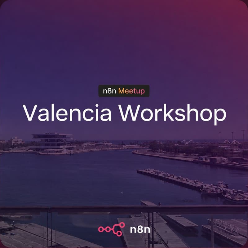 Cover Image for n8n Valencia Workshop: AI & Business Automation in Practice with n8n