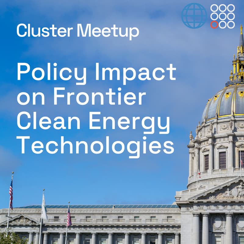 Cover Image for 🌐 Policy Impact on Frontier Clean Energy Technologies