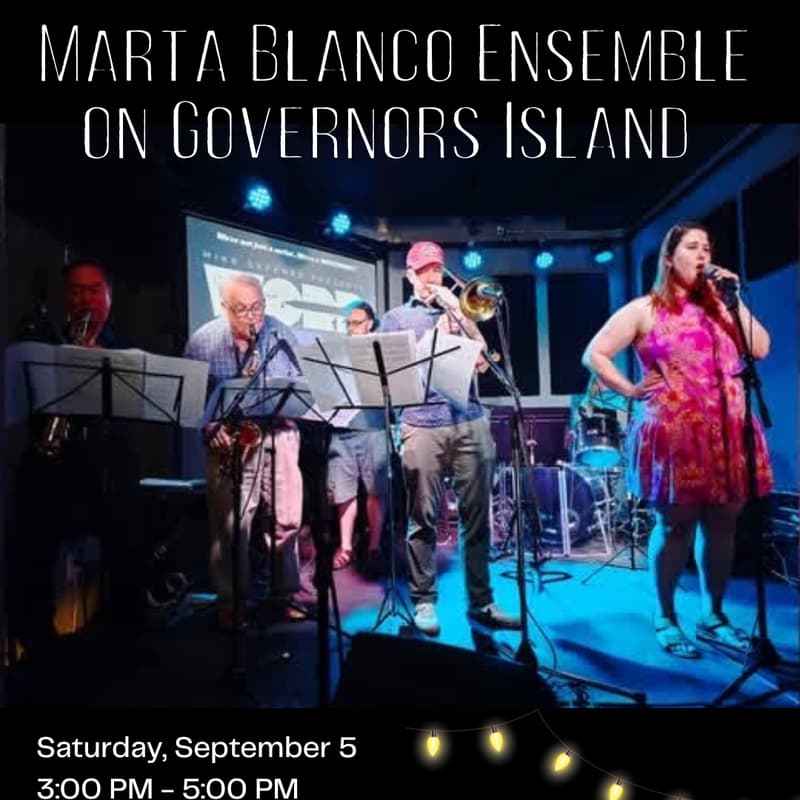 Cover Image for Marta Blanco Ensemble on Governors Island