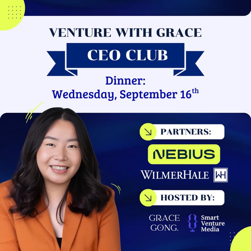 Cover Image for Grace Gong x Nebius x WilmerHale Dinner [Venture with Grace CEO Club]