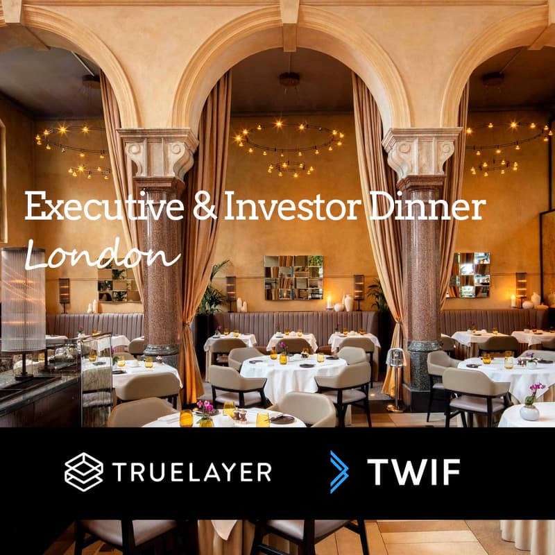Cover Image for TWIF x TrueLayer Executive Dinner
