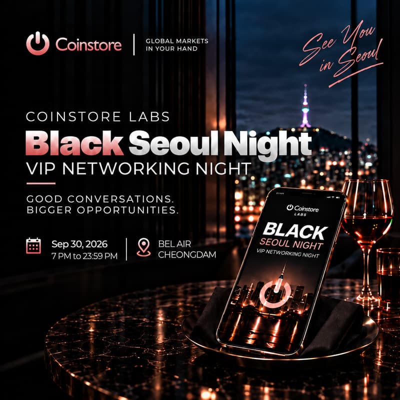 Cover Image for Coinstore Labs: Black Seoul Night | VIP Networking Night
