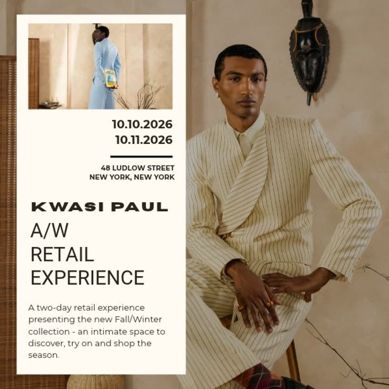 Cover Image for Kwasi Paul A/W 26 Retail Experience