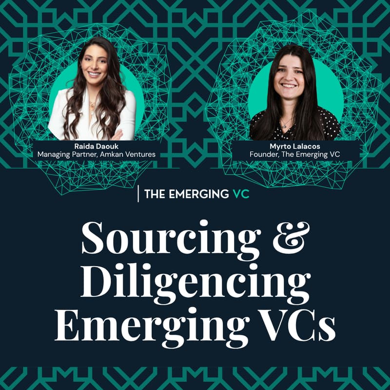 Cover Image for How LPs Source and Diligence Emerging VCs with Raida Daouk
