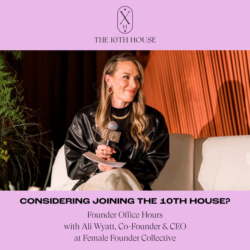 Cover Image for {{Virtual}} Considering Joining The 10th House? Founder Office Hours with Ali Wyatt 🕑