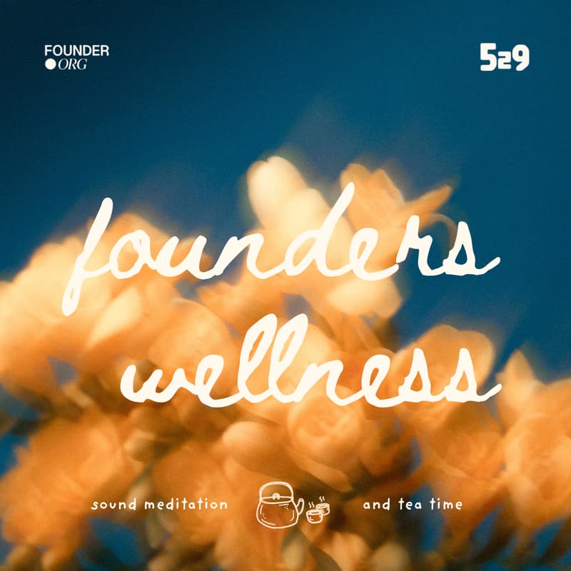 Cover Image for Founder Wellness Morning