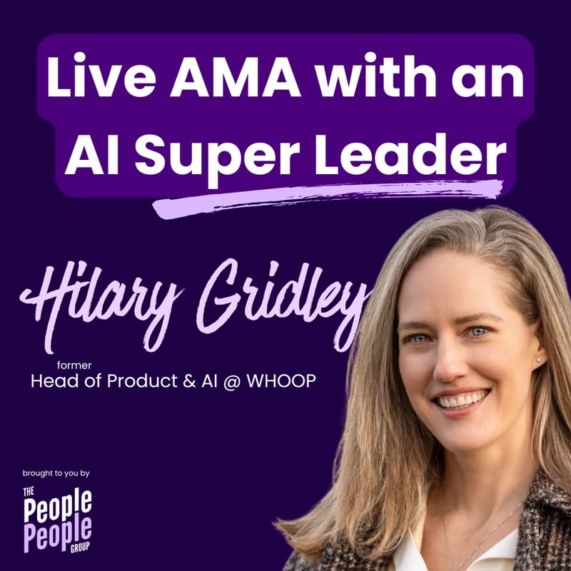 Cover Image for Live AMA with Hilary Gridley, Head of Core Product & AI  of WHOOP
