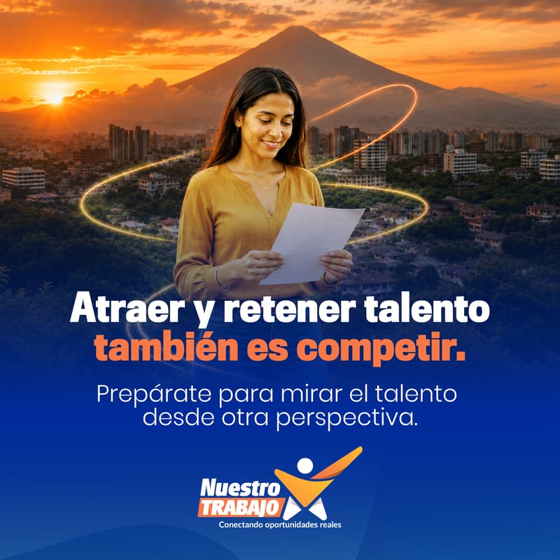 Cover Image for VACANTES QUE ATRAEN, TALENTO QUE SE QUEDA