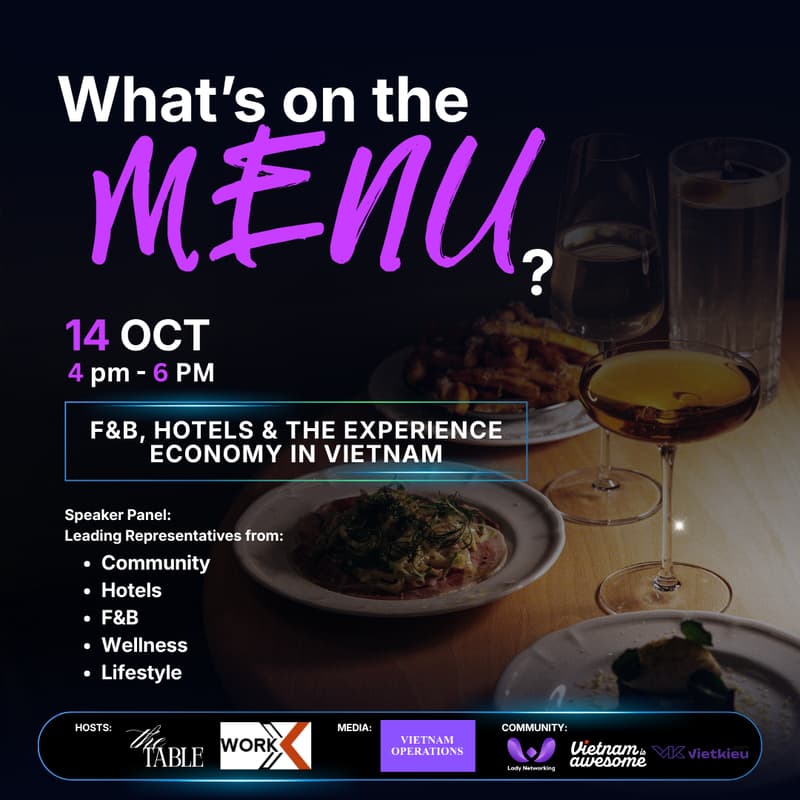 Cover Image for WHAT’S ON THE MENU? : F&B, Hotels & the Experience Economy in Vietnam