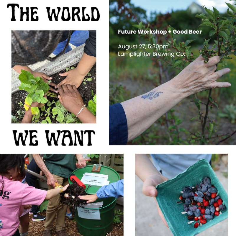 Cover Image for The World We Want: Future Workshop + Good Beer