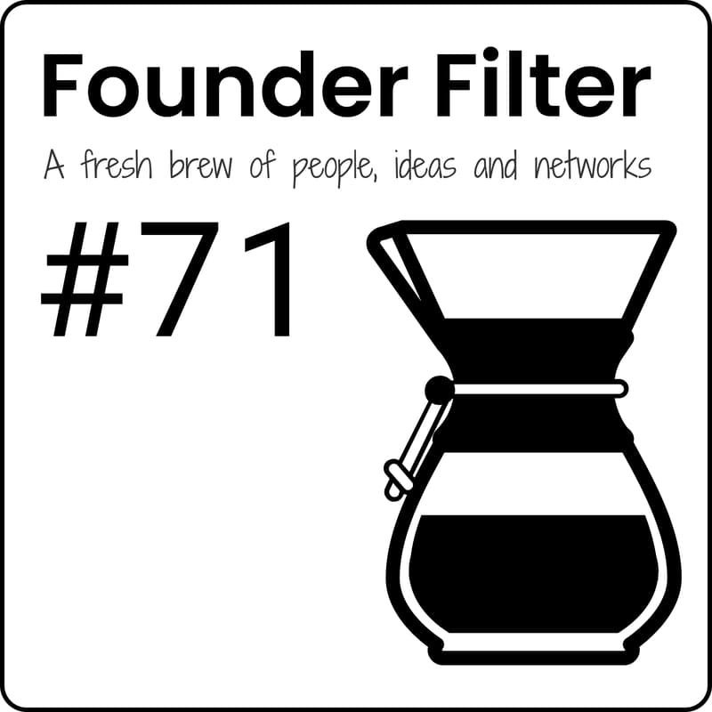 Cover Image for Founder Filter #71