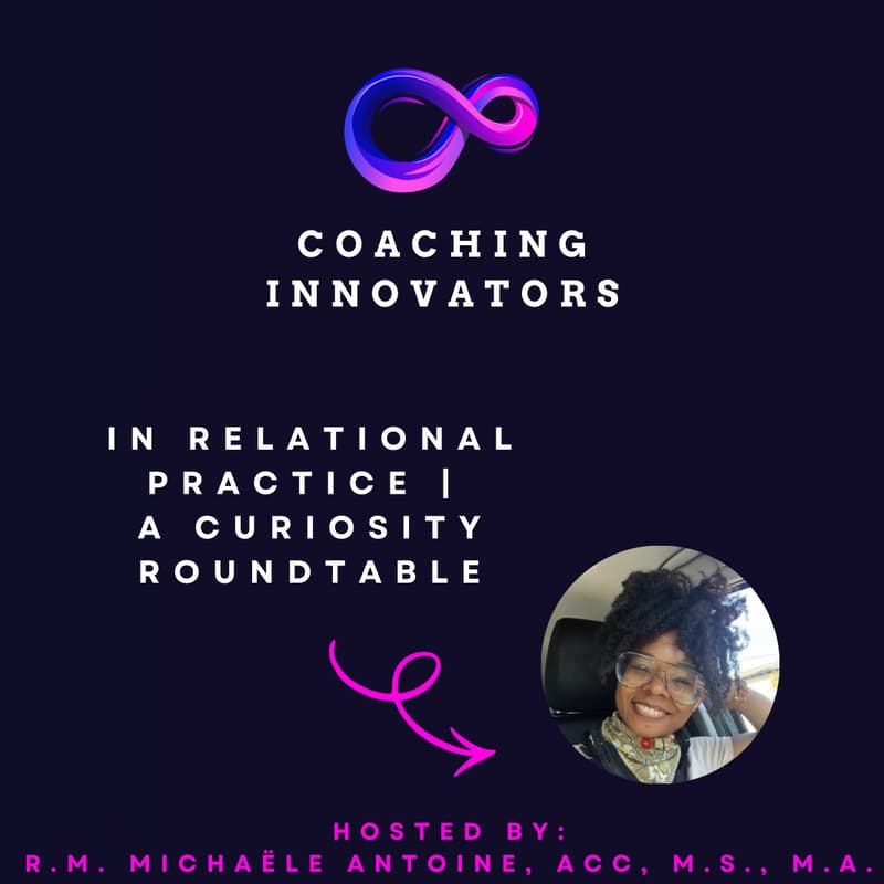 Cover Image for In Relational Practice | A Curiosity Roundtable