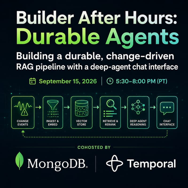 Cover Image for Builder After Hours: Durable Agents with MongoDB & Temporal