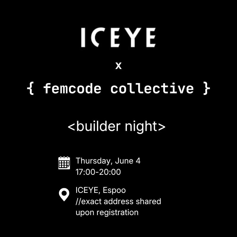 Cover Image for Femcode Collective x ICEYE: builder night