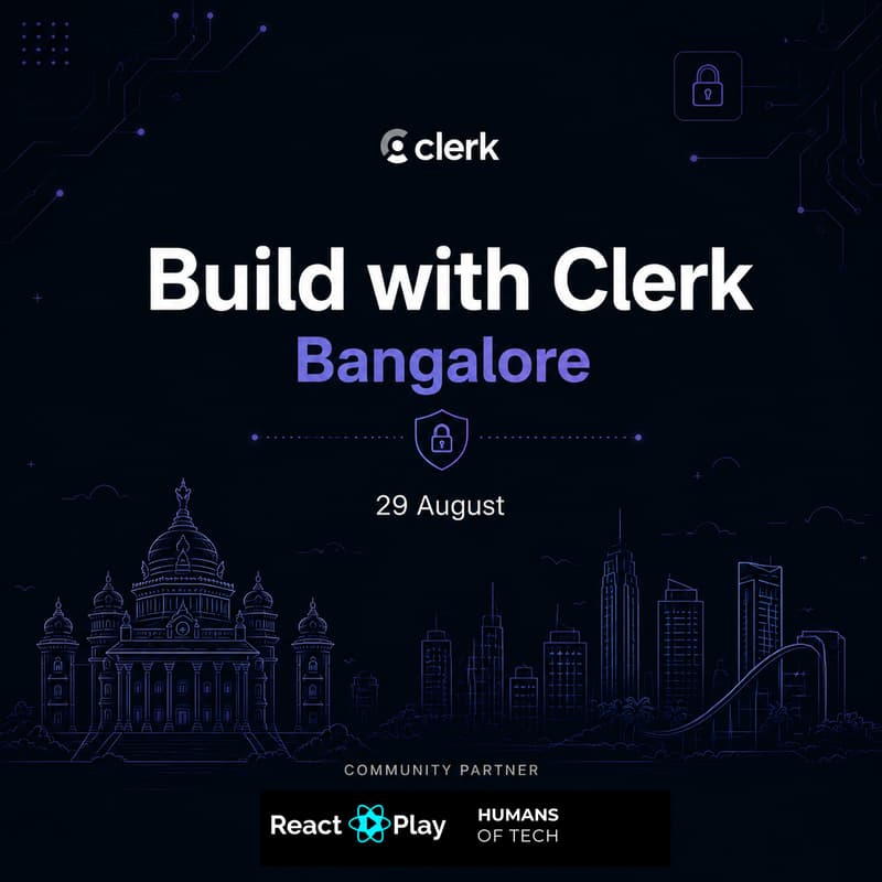 Cover Image for Build with Clerk | Bangalore
