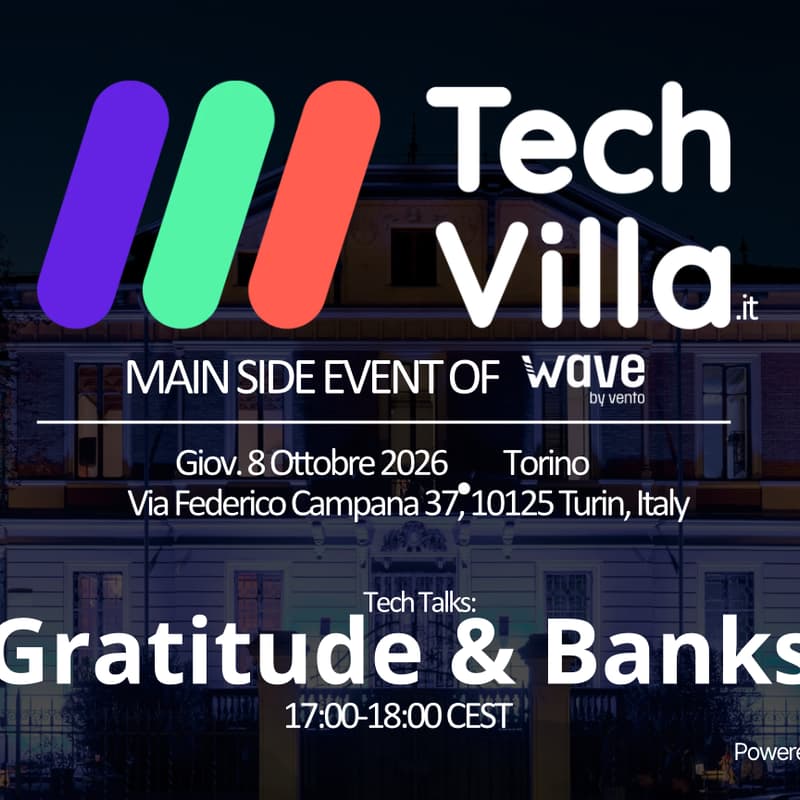 Cover Image for Gratitude & Banks - Tech Villa 2026 - Wave by Vento