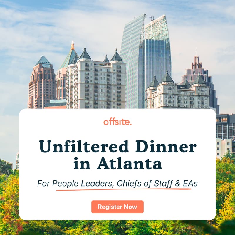 Cover Image for "Unfiltered" Dinner for People Leaders, Chiefs of Staff & EAs | ATL