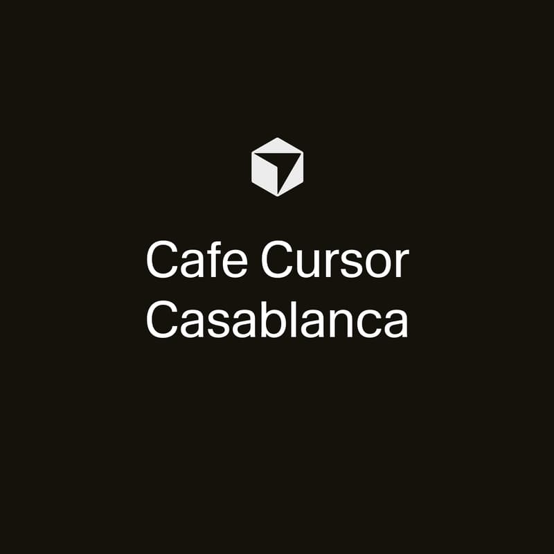 Cover Image for Cafe Cursor Casablanca