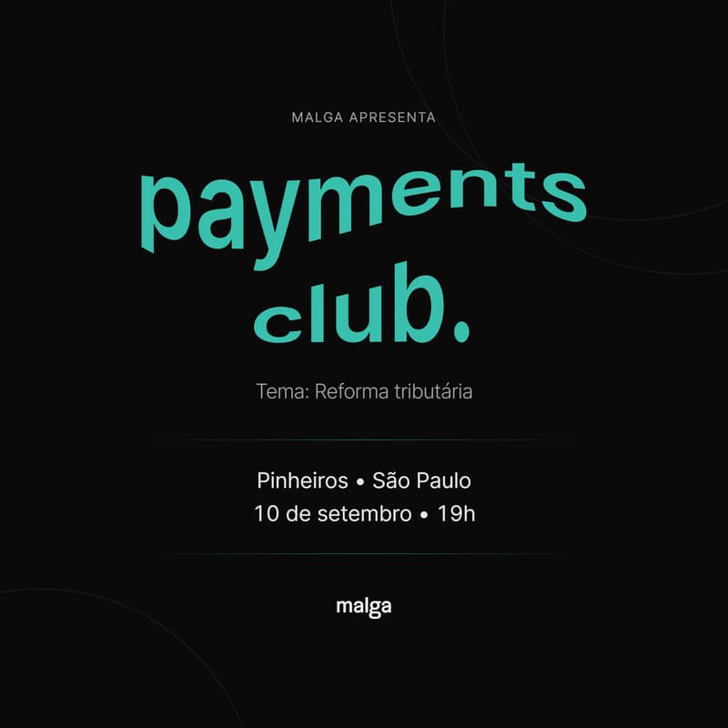 Cover Image for Payments Club | Reforma Tributária