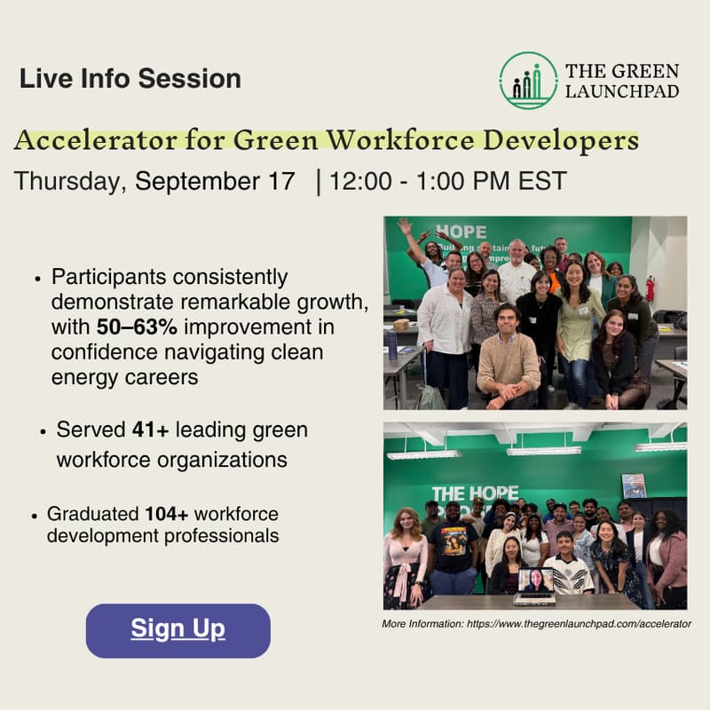 Cover Image for Accelerator for Green Workforce Developers - Info Session Cohort 6