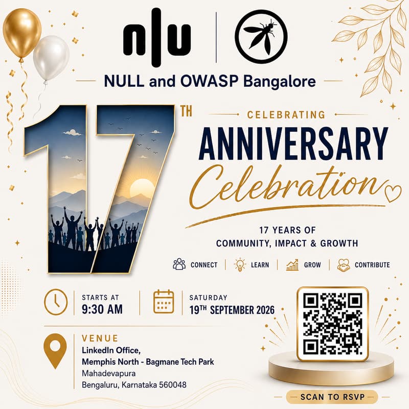 Cover Image for Null/OWASP Combined Meet - Bangalore | 19th Sep 2026 | 17th Anniversary