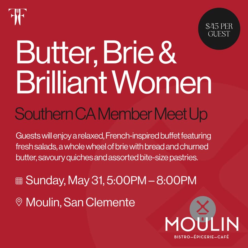 Cover Image for Butter, Brie & Brilliant Women - Southern CA Member Meet Up