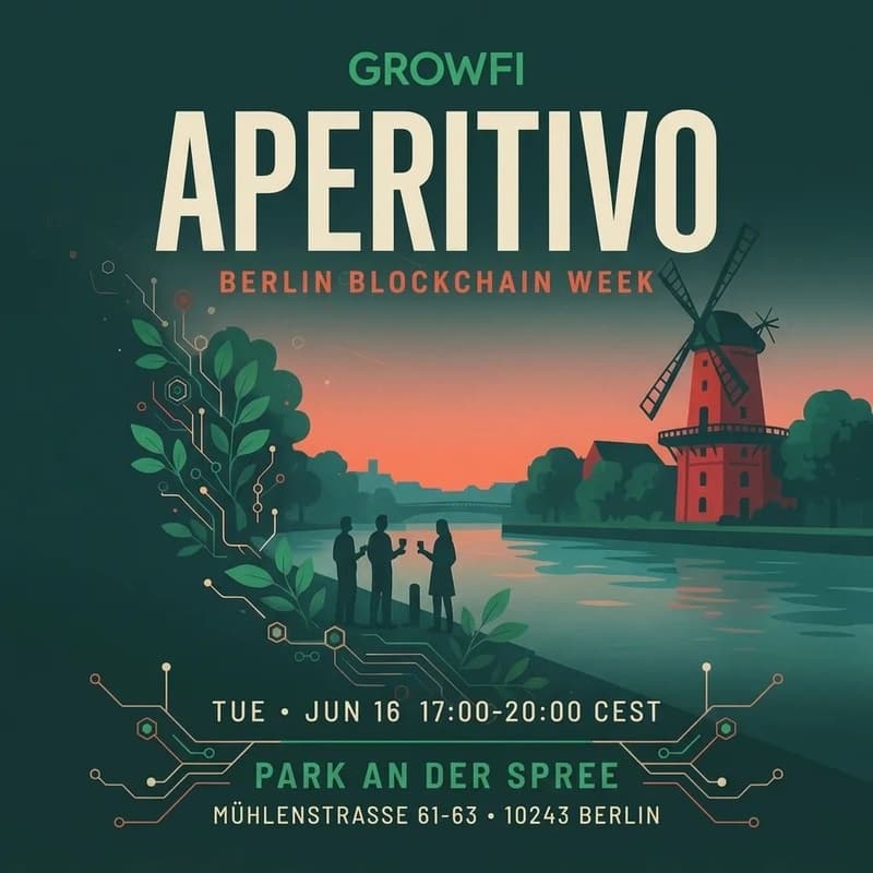 Cover Image for 🌿 GrowFi Aperitivo — Berlin Blockchain Week