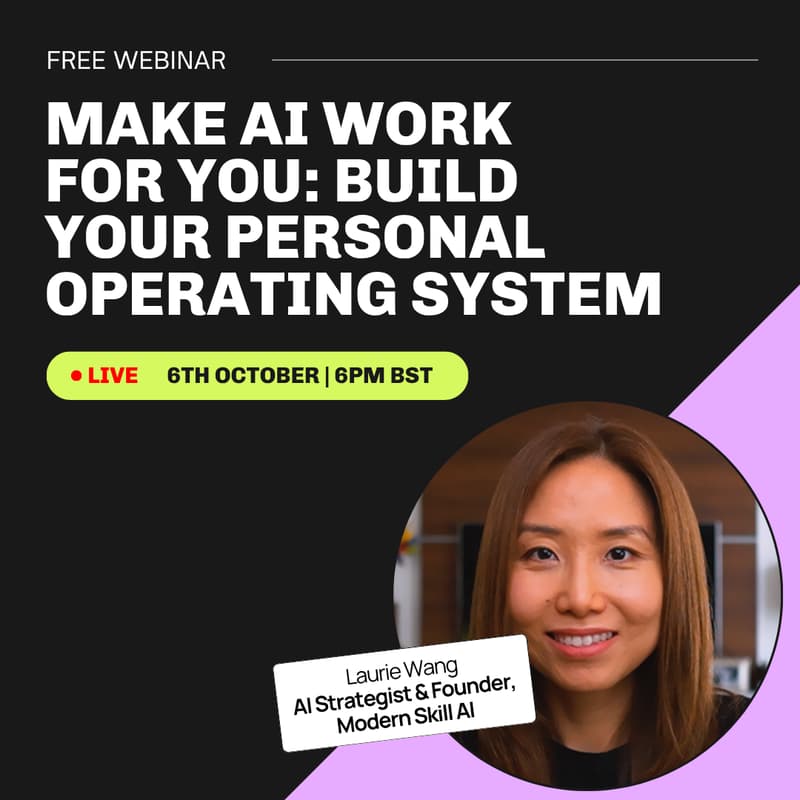 Cover Image for π§βπ» Webinar: Make AI Work for You: Build Your Personal Operating System