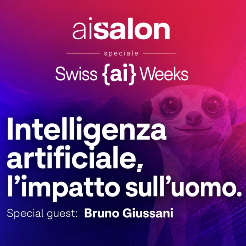 Cover Image for AI Salon - Swiss {ai} Weeks edition: Intelligenza Artificiale, l'impatto sull'uomo. Special guest: Bruno Giussani