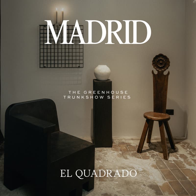 Cover Image for The Greenhouse x El Quadrado Trunkshow