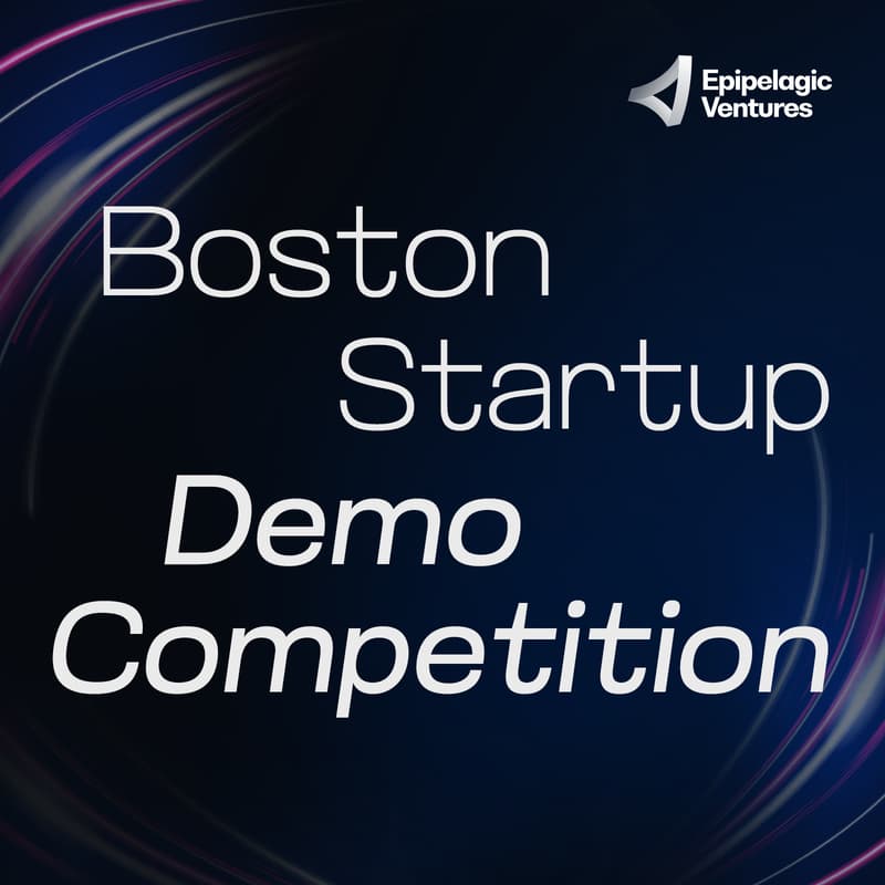 Cover Image for Boston Startup Demo Competition: You Decide Who Wins $3,000