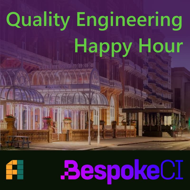Cover Image for BespokeCI Quality Engineering Happy Hour At Develop Brighton