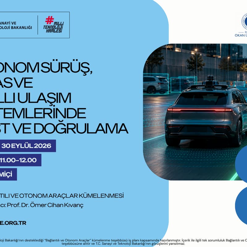 Cover Image for Otonom Sürüş, ADAS ve Akıllı Ulaşım Sistemlerinde Test ve Doğrulama