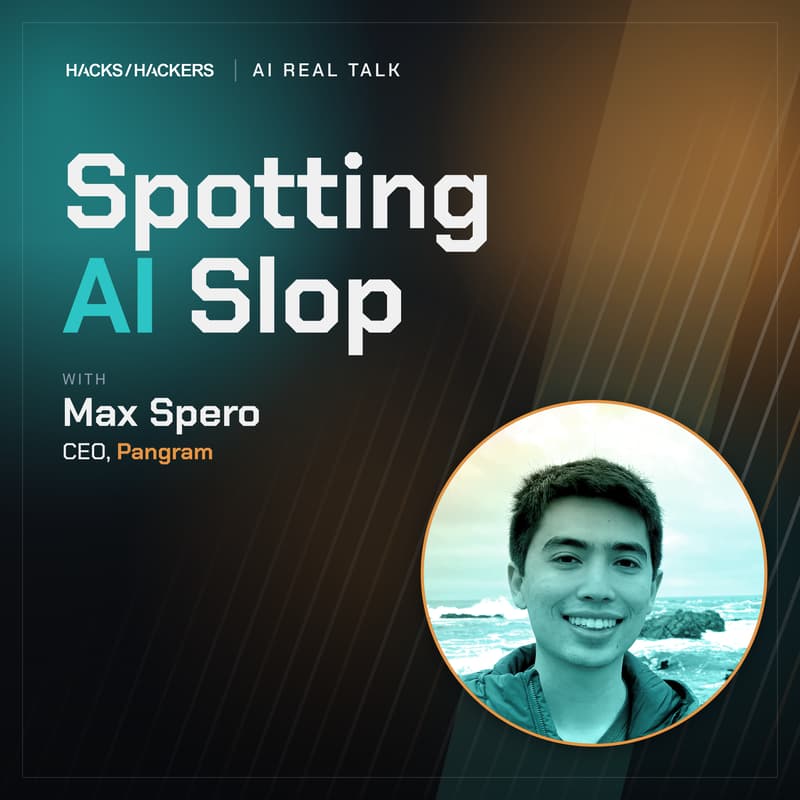 Cover Image for AI Real Talk: Spotting AI Slop with Pangram's CEO