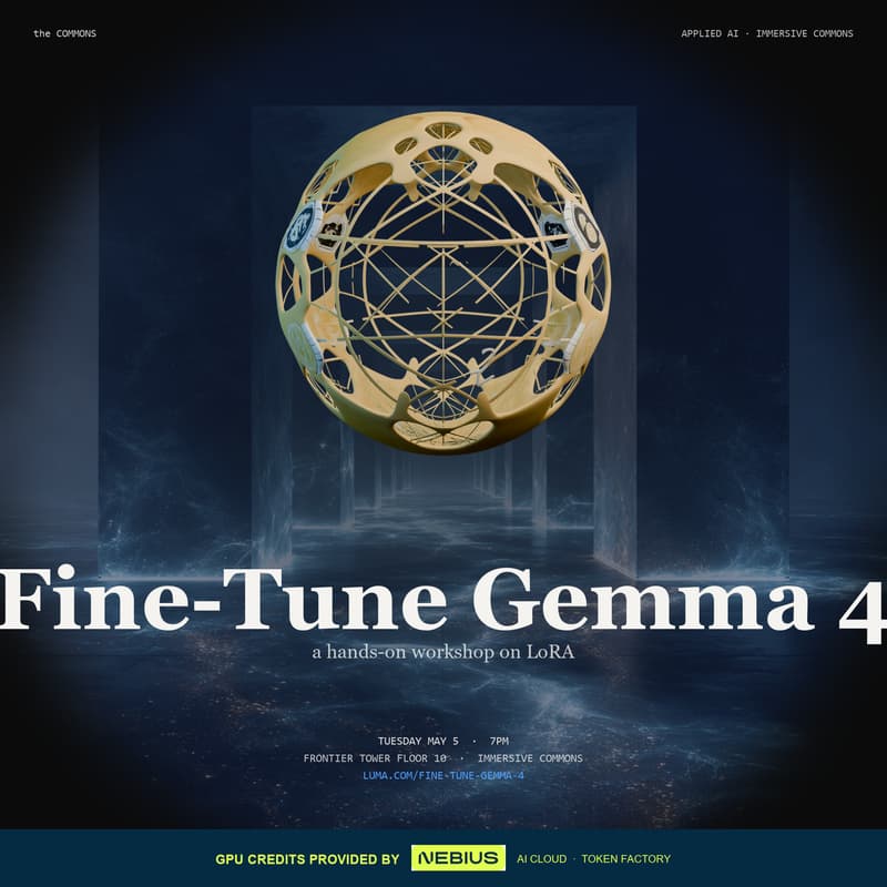 Cover Image for Fine-Tune Gemma 4 on Your Data (LoRA Hands-On) - Open Registration