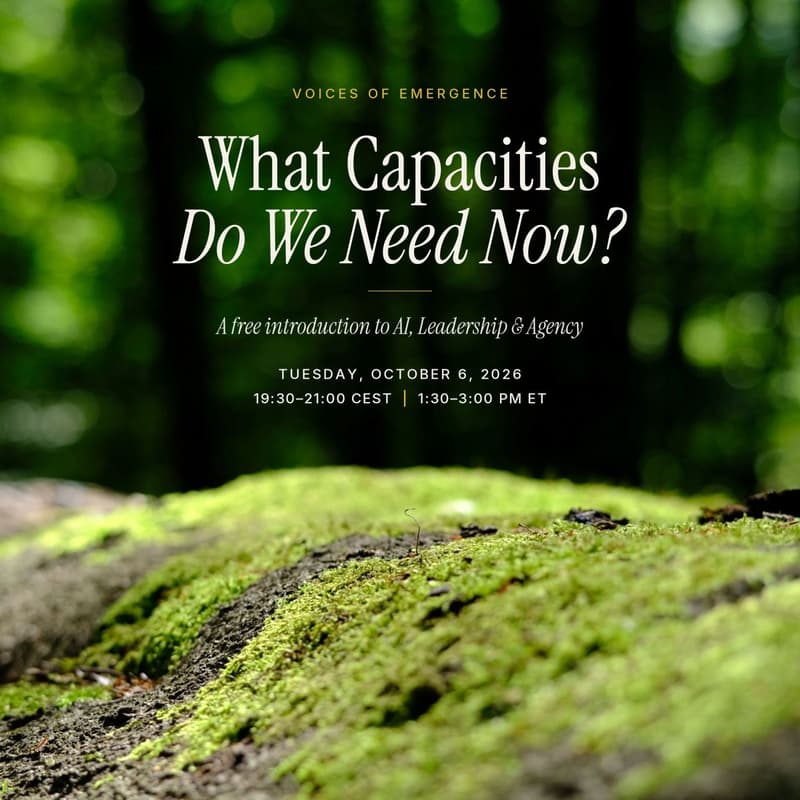 Cover Image for AI, Leadership & Agency — What Capacities Do We Need Now?