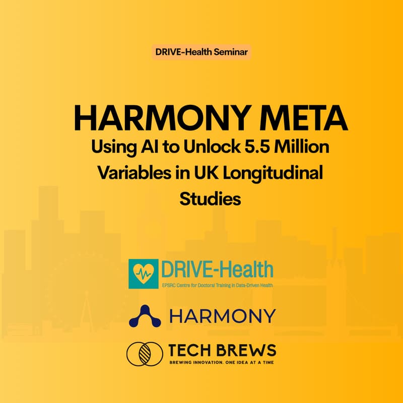 Cover Image for [London] Harmony Meta: Using AI to unlock 5.5M variables in UK longitudinal studies