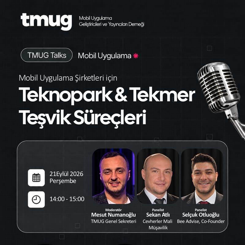 Cover Image for Mobil Uygulama Şirketleri için Teknopark & Tekmer Teşvik Süreçleri