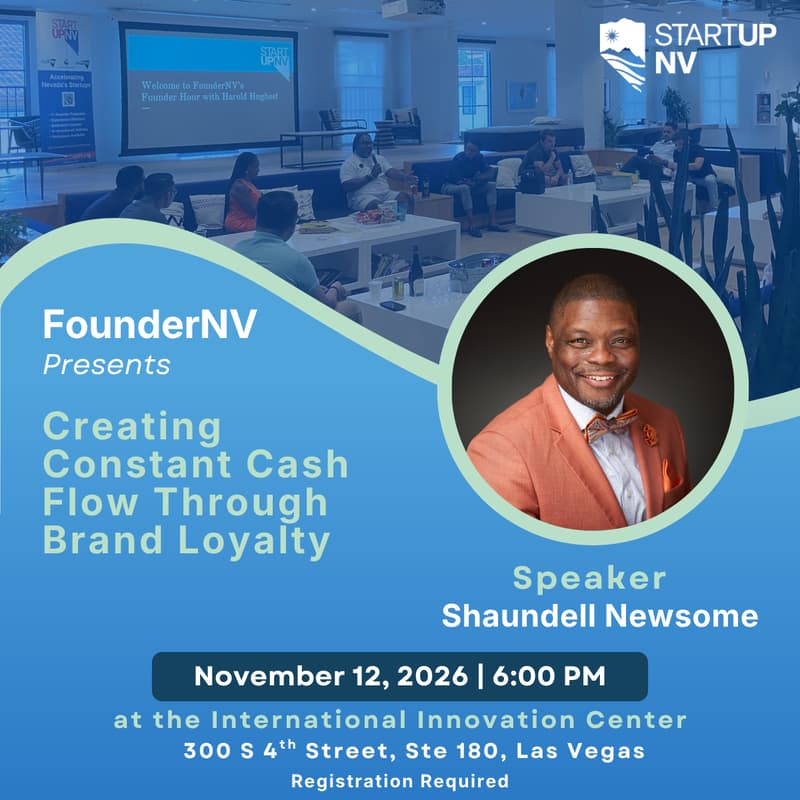 Cover Image for FounderNV Presents Creating Constant Cash Flow Through Brand Loyalty
