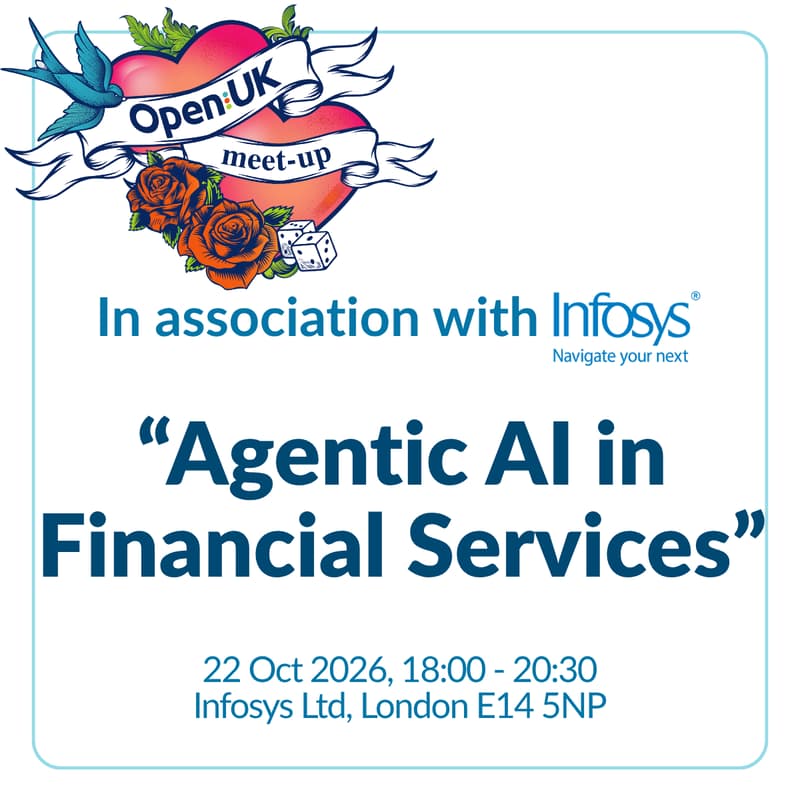Cover Image for OpenUK London Meet-up: “Agentic AI in Financial Services”