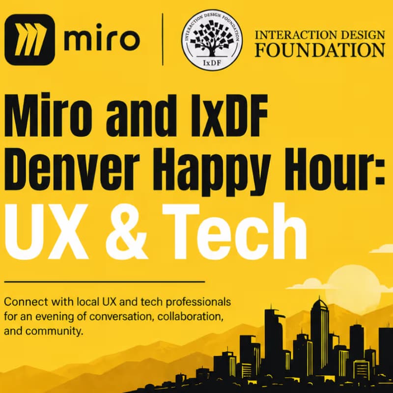 Cover Image for Miro and IxDF Denver Happy hour: UX & Tech