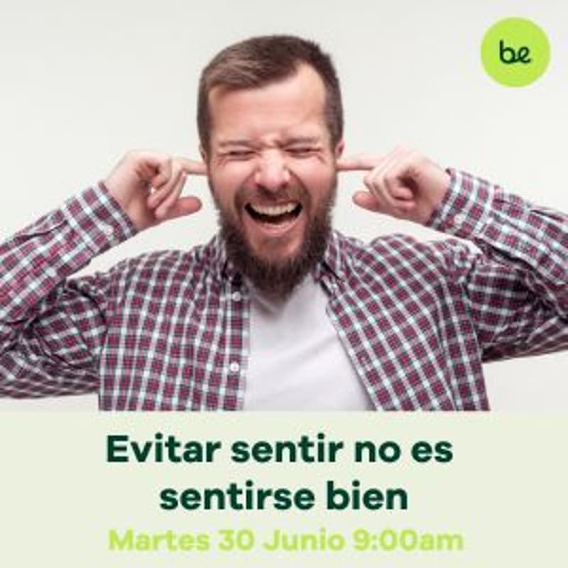Cover Image for Webinar: Evitar sentir no es sentirse bien