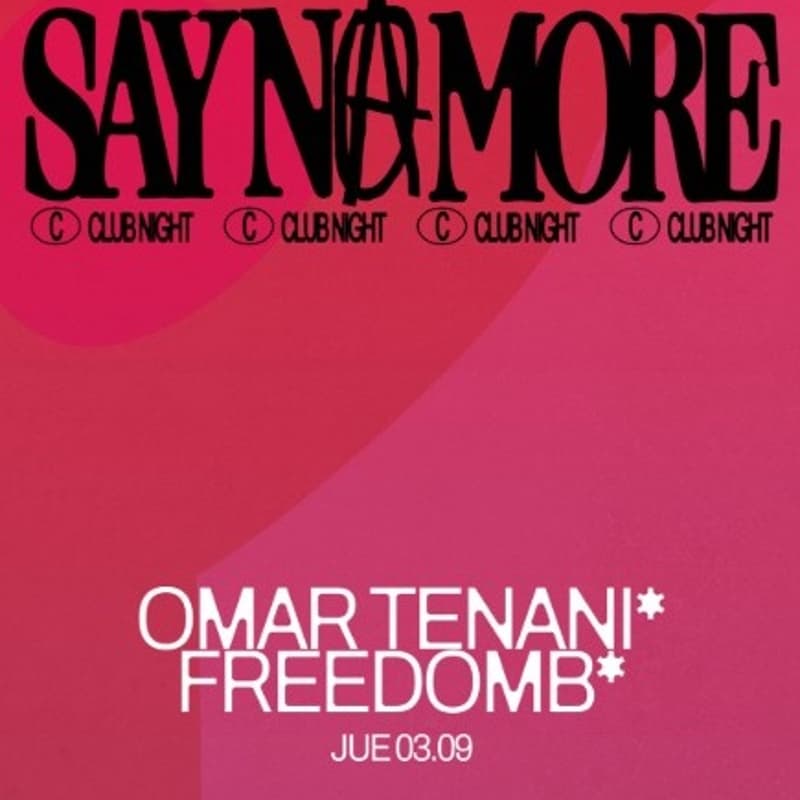 Cover Image for Club Night X Say No More