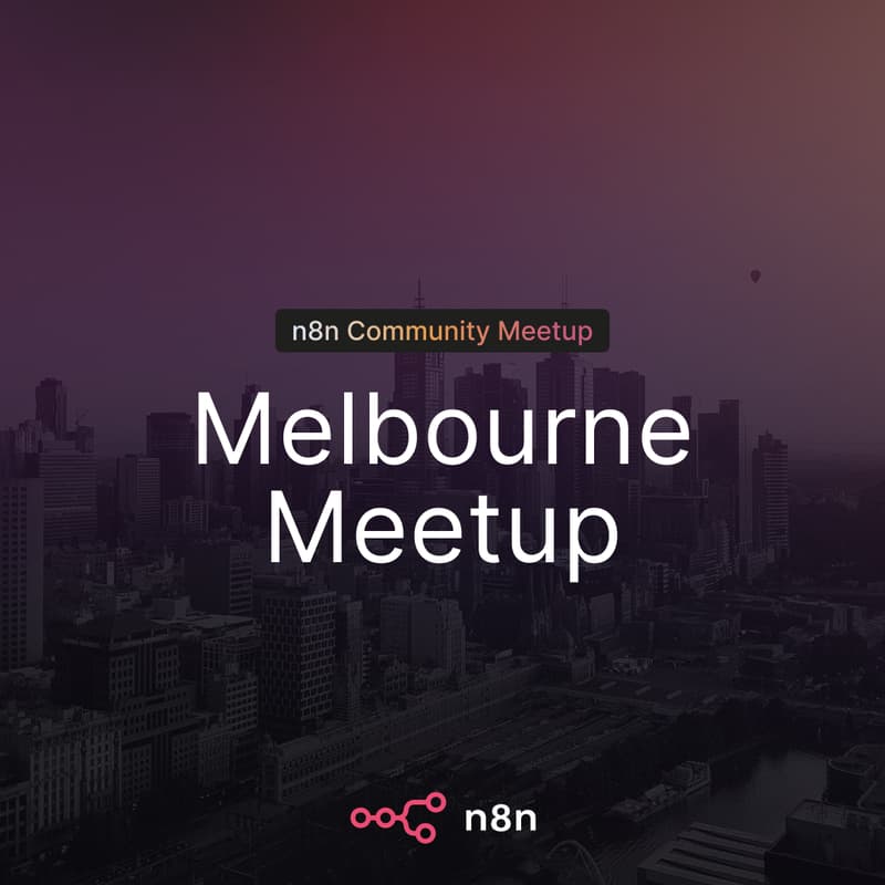 Cover Image for n8n Melbourne Community Meetup