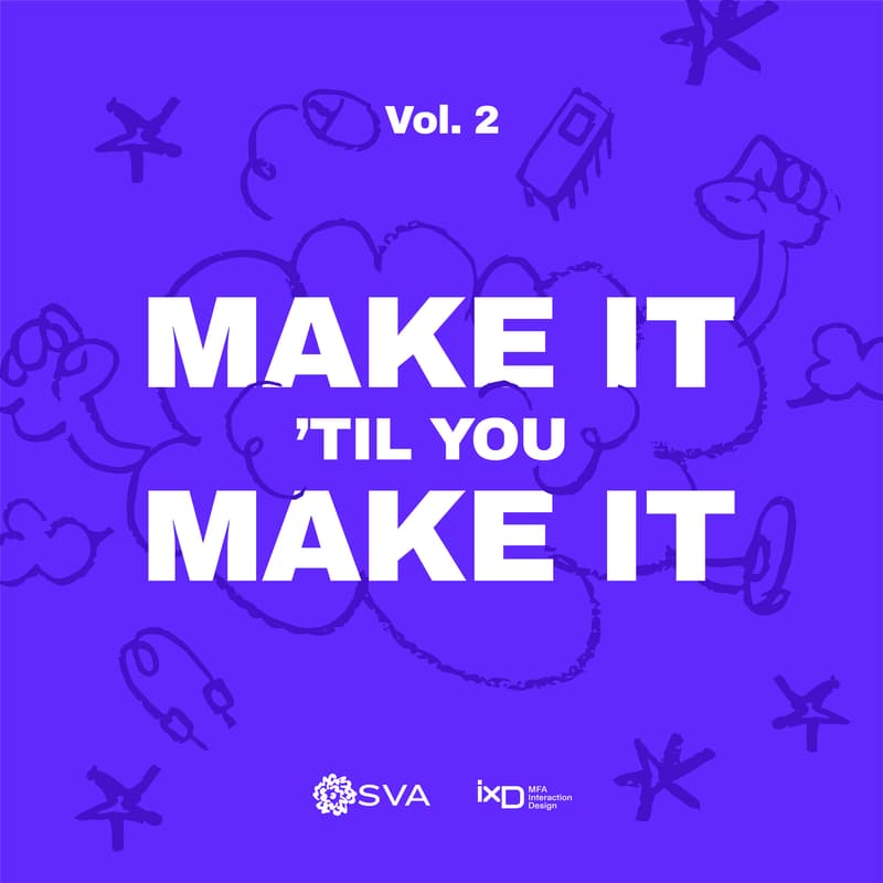 Cover Image for Make It 'Til You Make It, Vol. 2