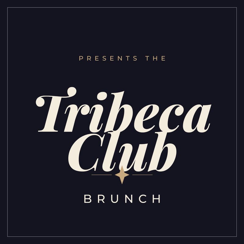Cover Image for Tribeca Club Brunch