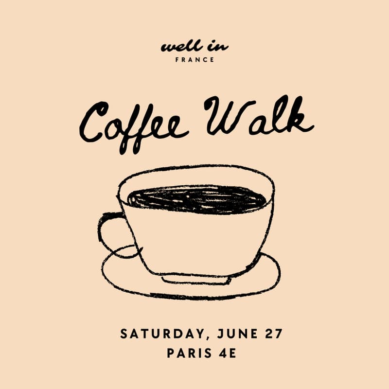 Cover Image for Well in France: Community Coffee Walk