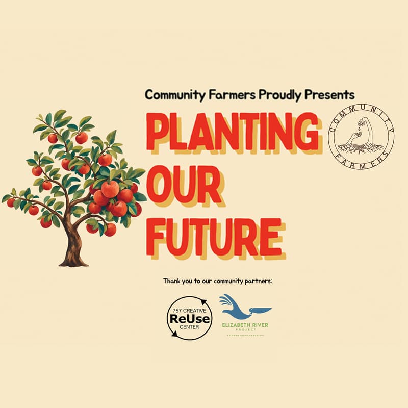 Cover Image for Community Farmers Presents: Planting Our Future - FREE event