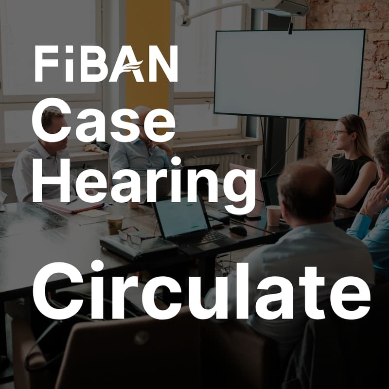 Cover Image for FiBAN Case Hearing: Circulate (Online)